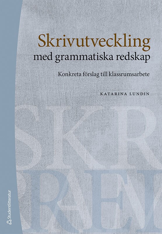 Omslag till boken 'Skrivutveckling med grammatiska redskap'